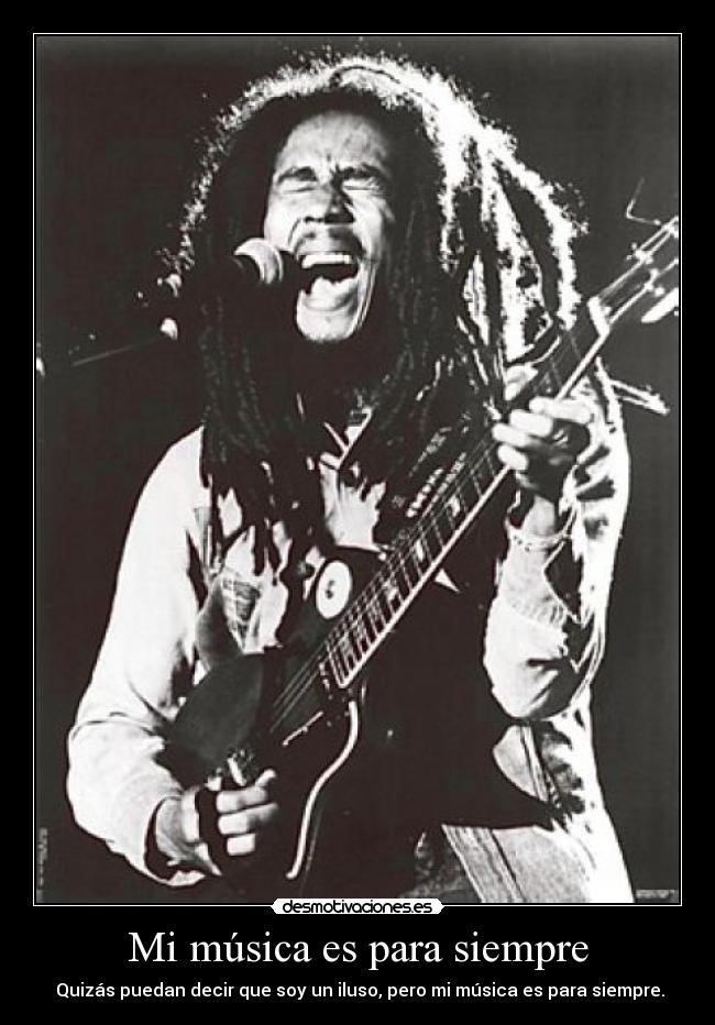 carteles musica bob marley desmotivaciones