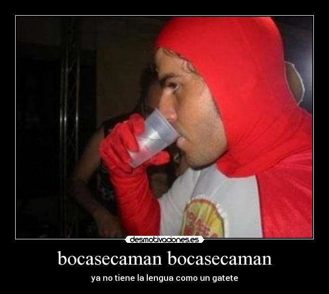 bocasecaman bocasecaman - ya no tiene la lengua como un gatete