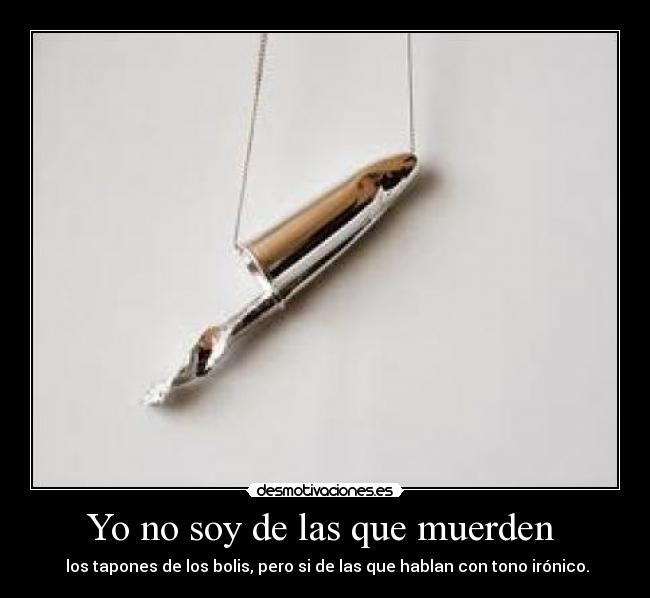 Yo no soy de las que muerden -