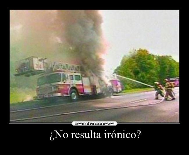 ¿No resulta irónico? - 