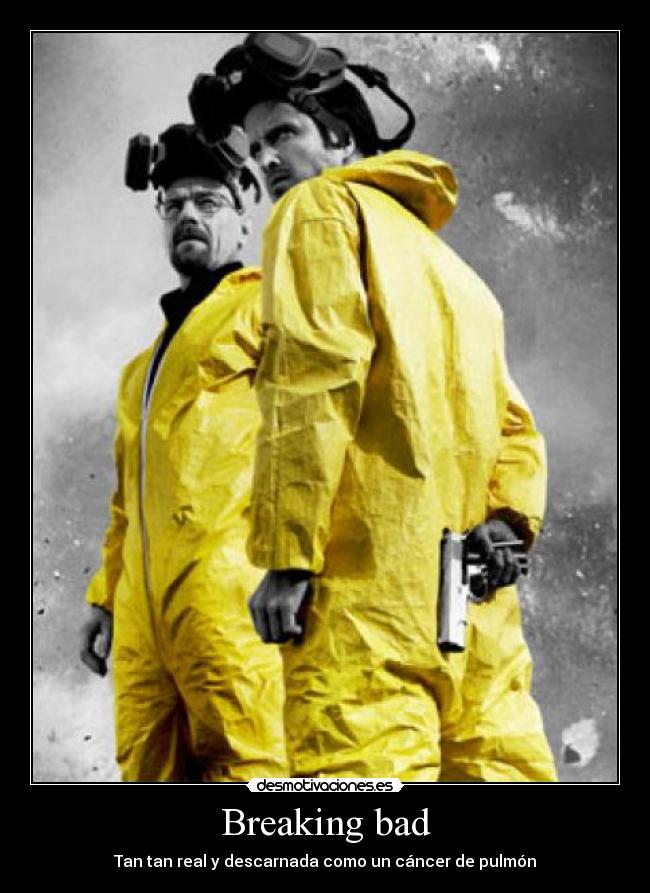 Breaking bad - Tan tan real y descarnada como un cáncer de pulmón