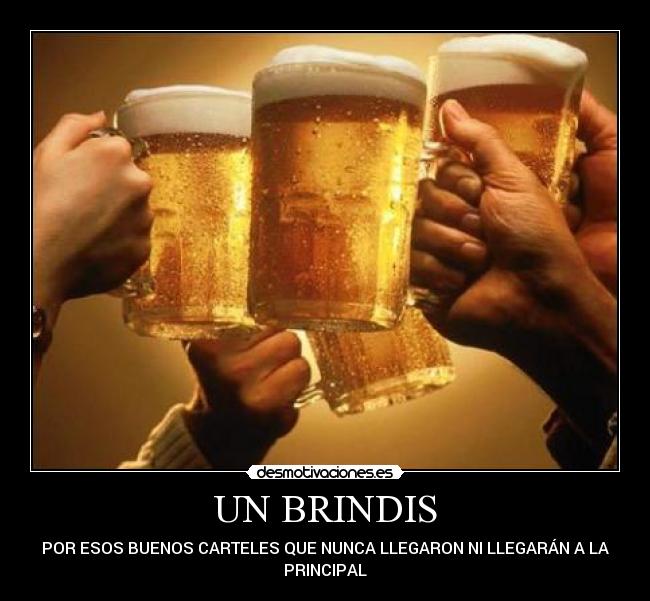 carteles brindis desmotivaciones