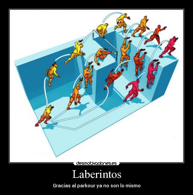 Laberintos - Gracias al parkour ya no son lo mismo