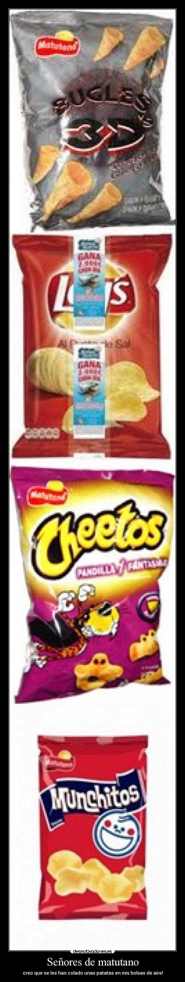 Señores de matutano -