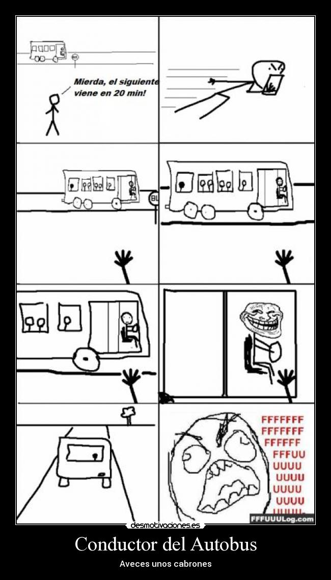Conductor del Autobus - Aveces unos cabrones
