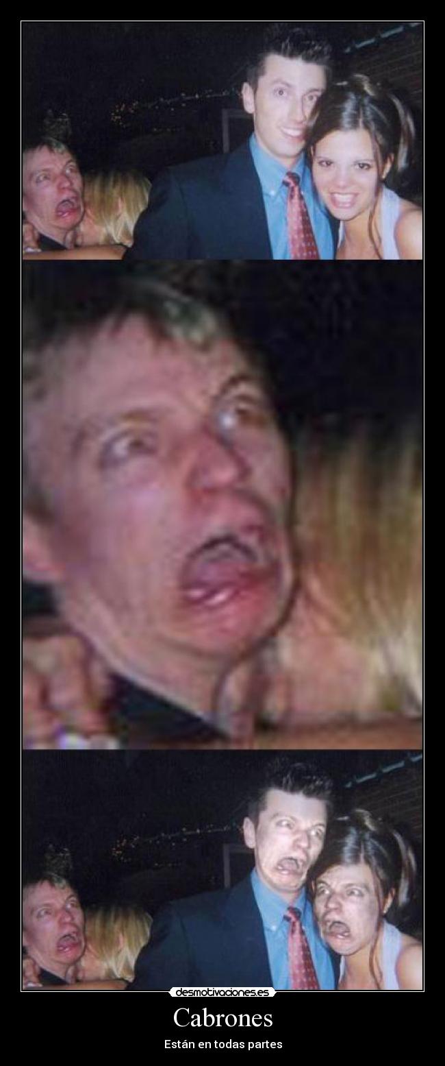 Cabrones - Están en todas partes