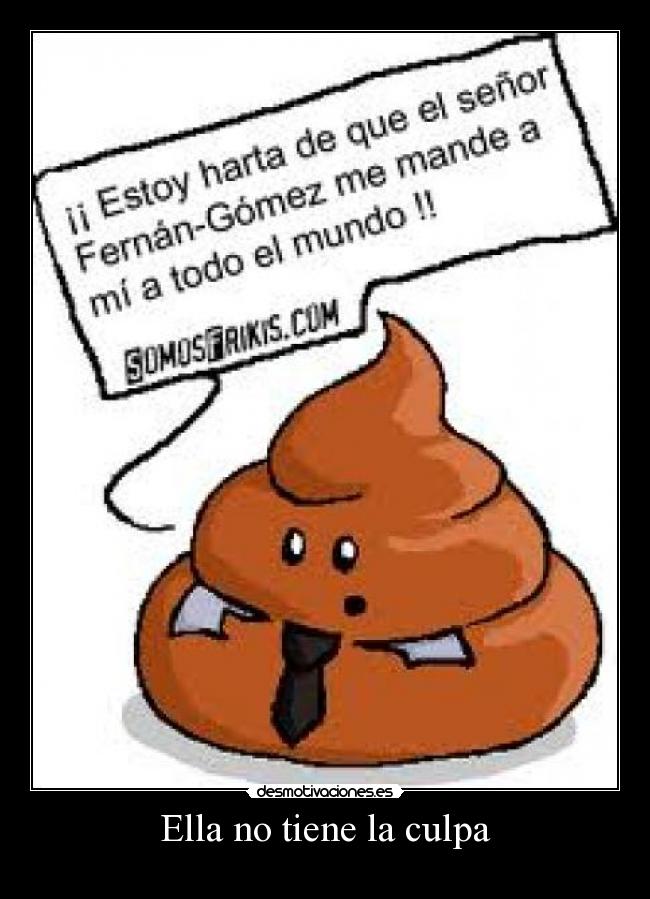 Ella no tiene la culpa -