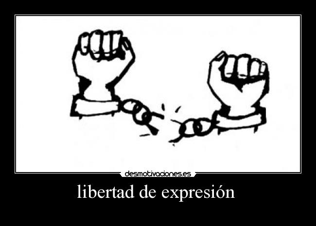 libertad de expresión -