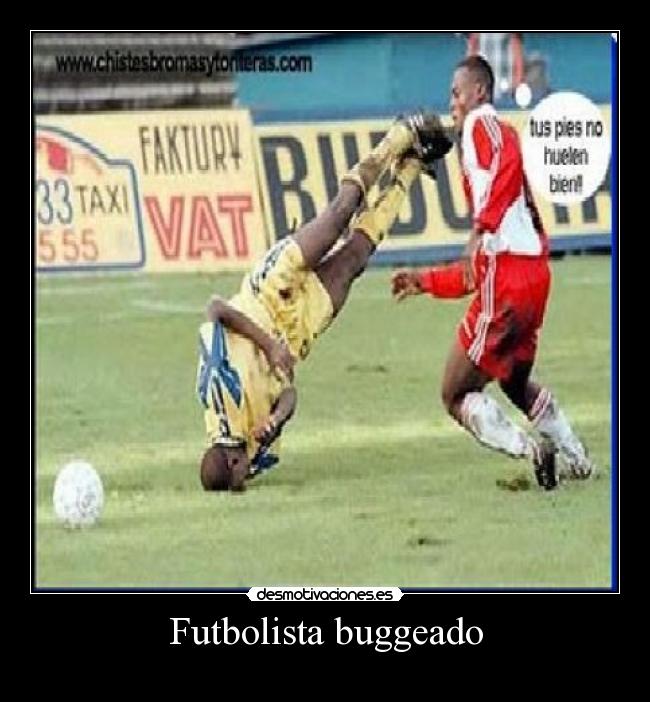 Futbolista buggeado -