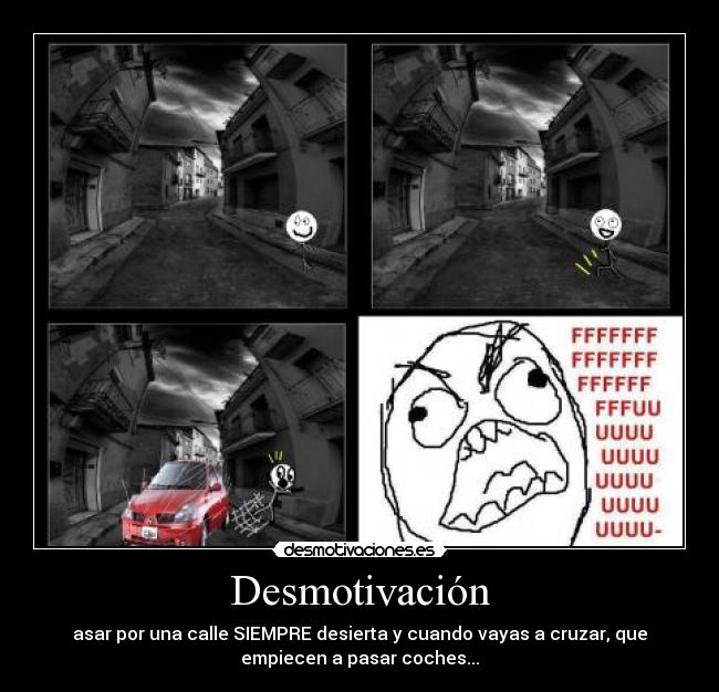 carteles coches desmotivacion calle fuuuu desmotivaciones