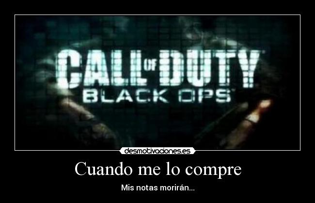 Cuando me lo compre - Mis notas morirán...