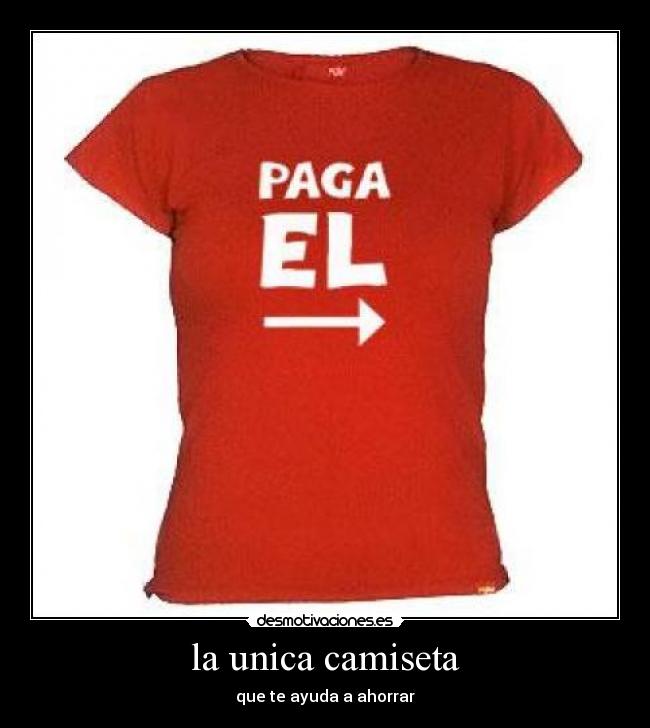la unica camiseta -