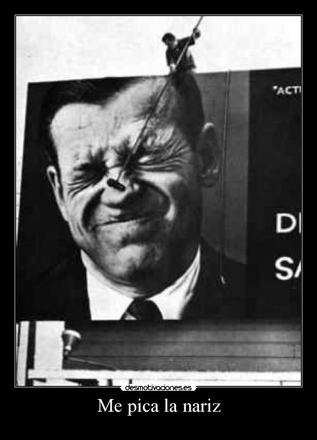 Me pica la nariz -