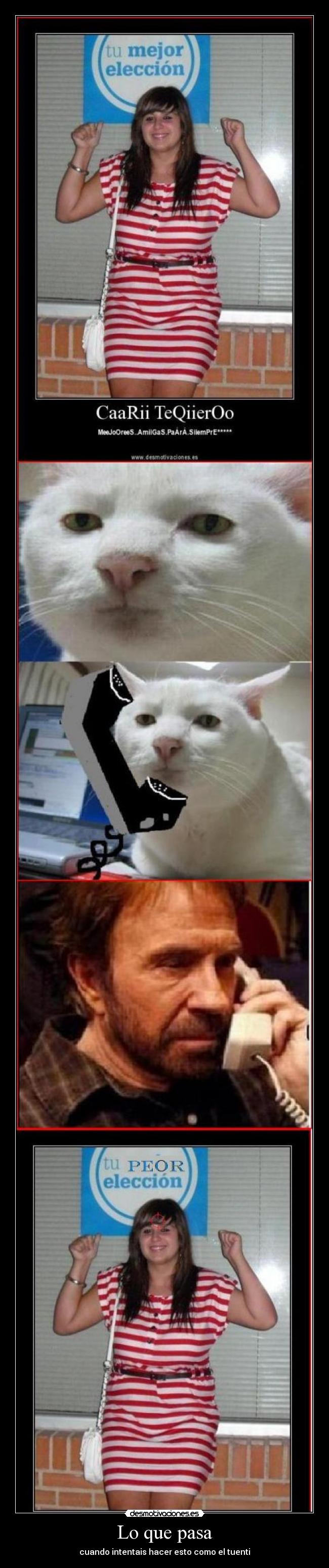 Lo que pasa - cuando intentais hacer esto como el tuenti