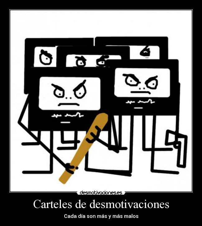 carteles desmotivaciones carteles desmotivaciones cola malos subais cleverbot etc pensad vuestros propios chistes desmotivaciones