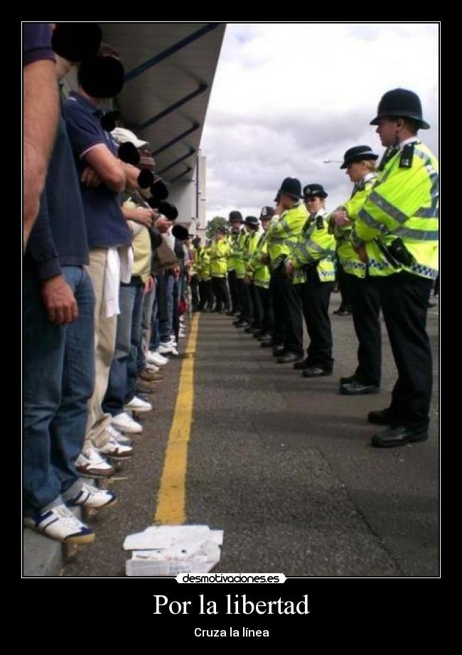 carteles libertad acab policia libertad desmotivaciones