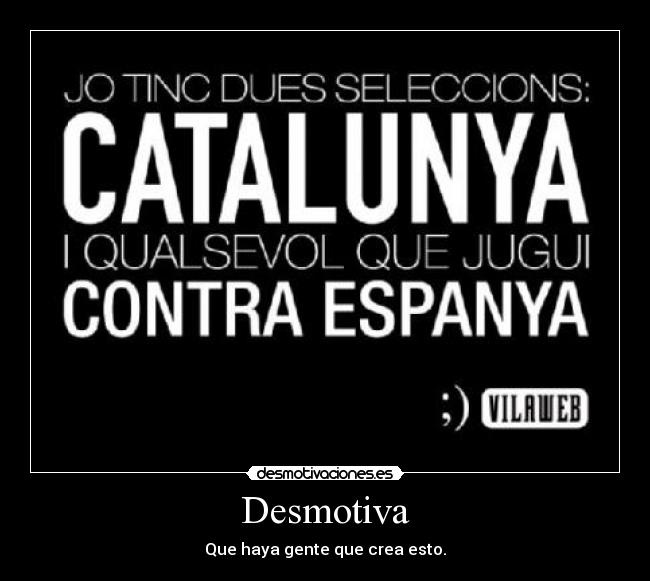 carteles cataluna espana desmotivaciones