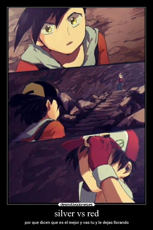silver vs red - por que dicen que es el mejor y vas tu y le dejas llorando