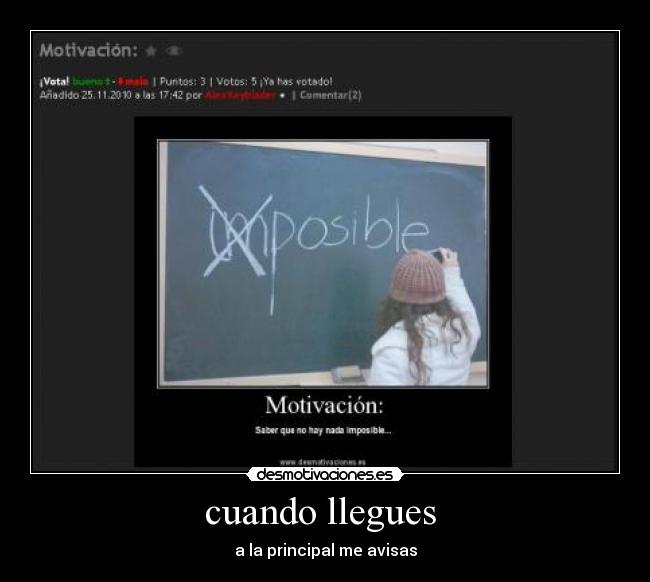 cuando llegues - a la principal me avisas