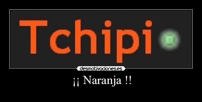 carteles naranja desmotivaciones