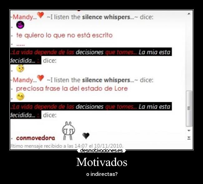Motivados - o indirectas?