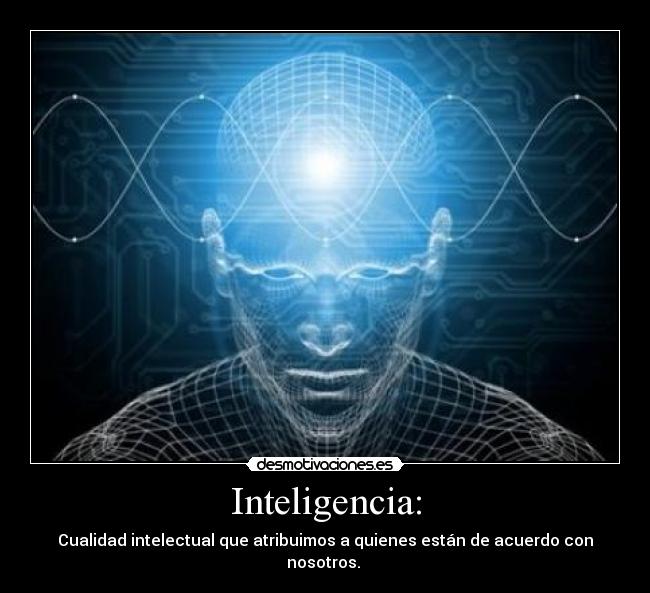 Inteligencia: - 