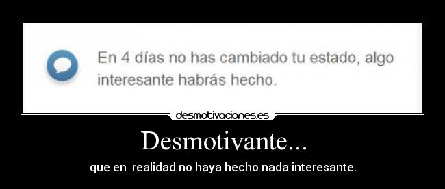 Desmotivante... - 