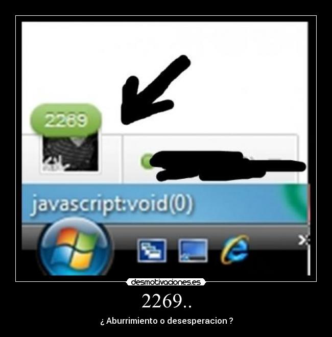 2269.. - ¿ Aburrimiento o desesperacion ?