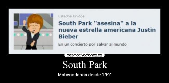 South Park - Motivandonos desde 1991