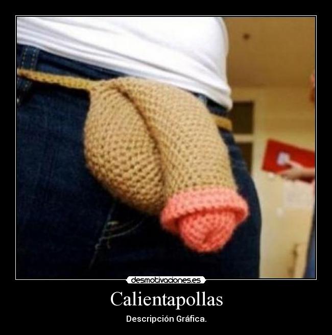 Calientapollas - 