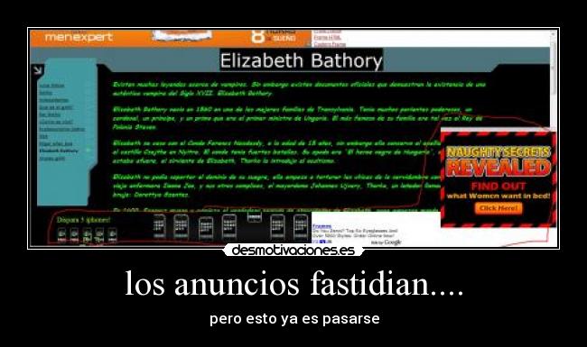 los anuncios fastidian.... - 