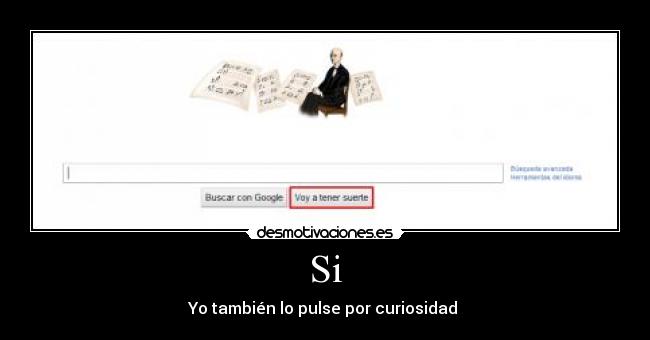 Si - Yo también lo pulse por curiosidad