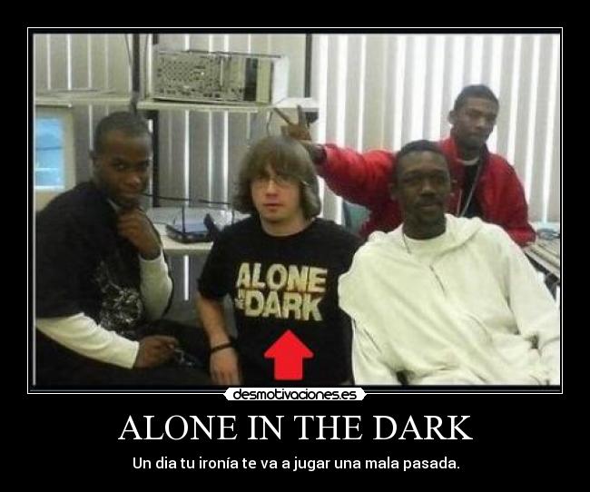 ALONE IN THE DARK - 