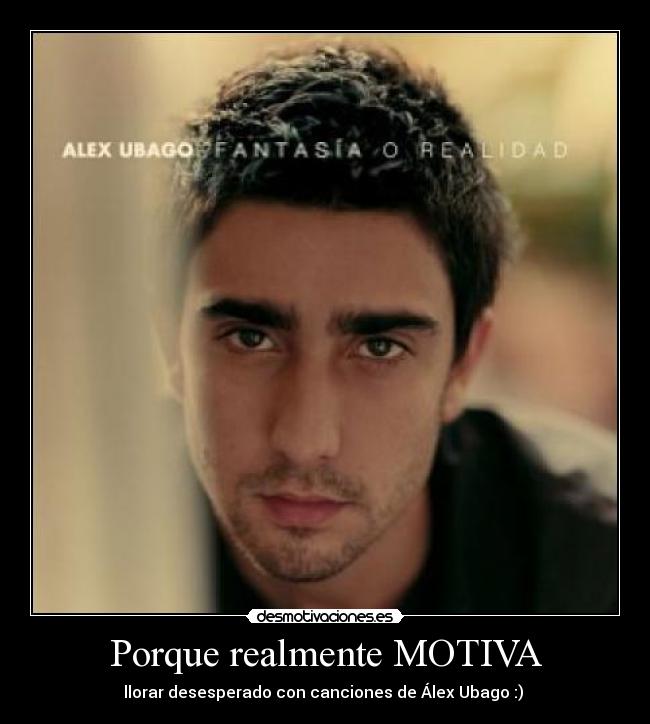 Porque realmente MOTIVA - 