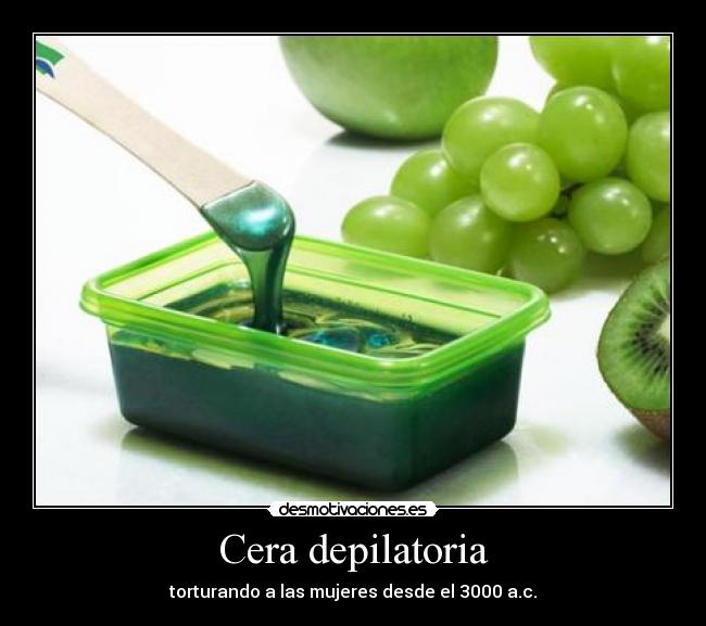 Cera depilatoria -