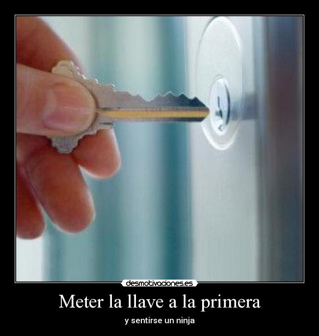 carteles meter llave ninja desmotivaciones