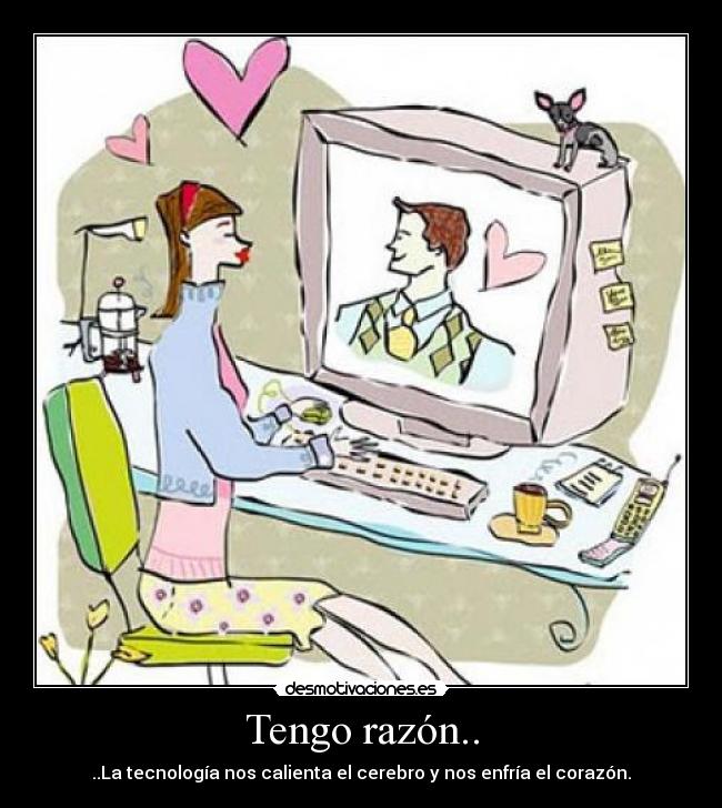 carteles tecnologia cerebro caliente amor desmotivaciones