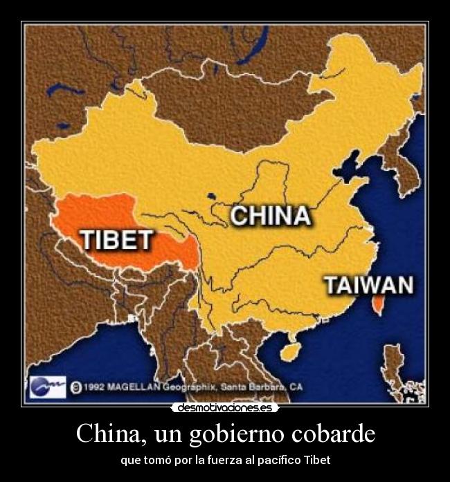 China, un gobierno cobarde - que tomó por la fuerza al pacífico Tibet