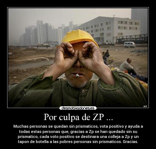 Por culpa de ZP ... -