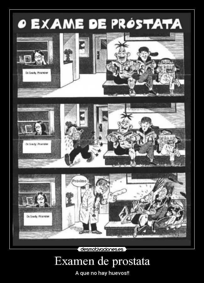 Examen de prostata - A que no hay huevos!!
