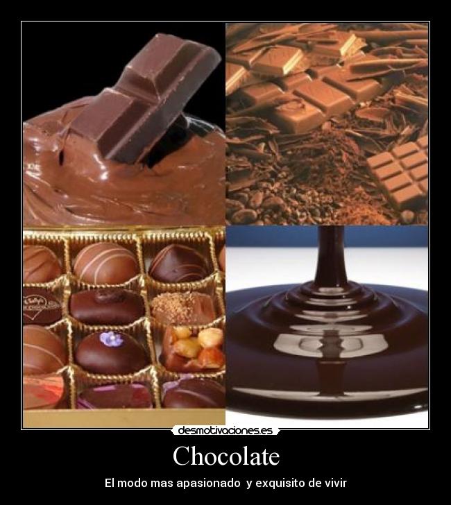 Chocolate -