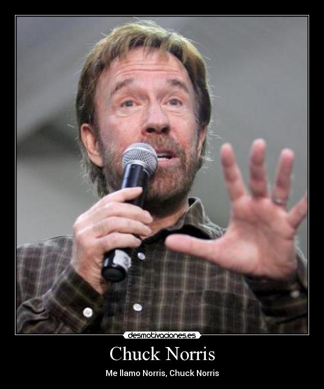 carteles chuck norris desmotivaciones