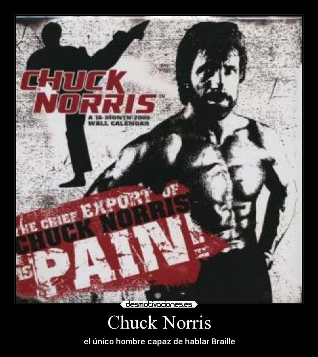 Chuck Norris - el único hombre capaz de hablar Braille
