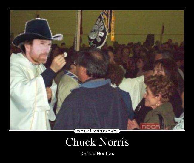Chuck Norris - Dando Hostias