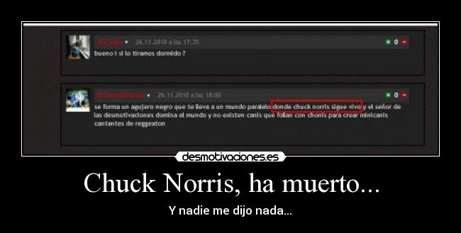 Chuck Norris, ha muerto... - Y nadie me dijo nada...