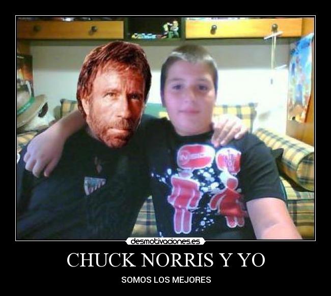 carteles chuck norris somos los mejores desmotivaciones