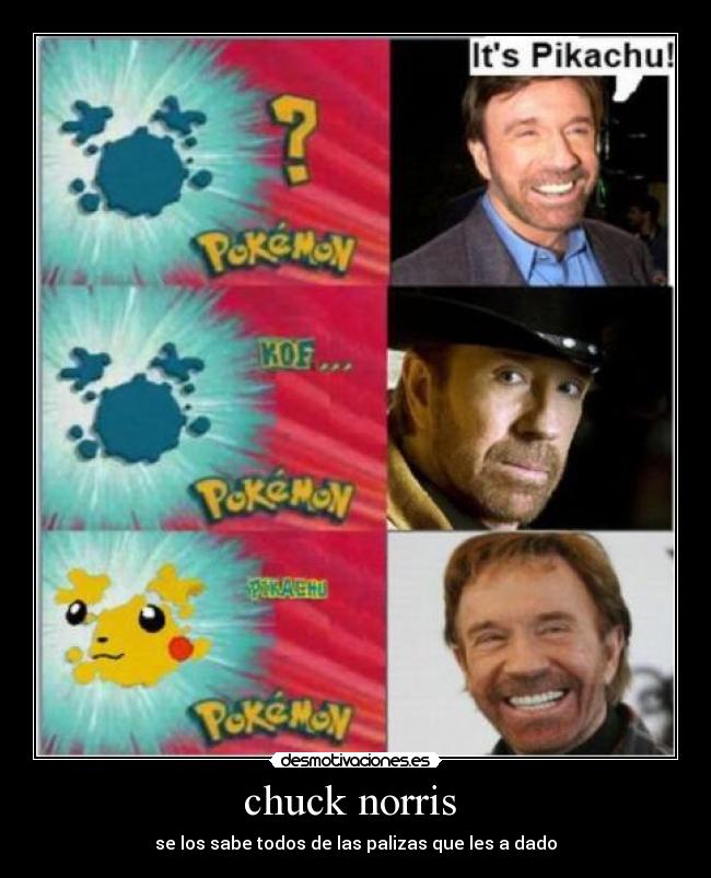 chuck norris  - se los sabe todos de las palizas que les a dado