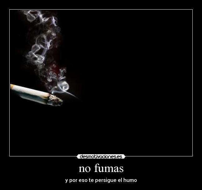no fumas - 