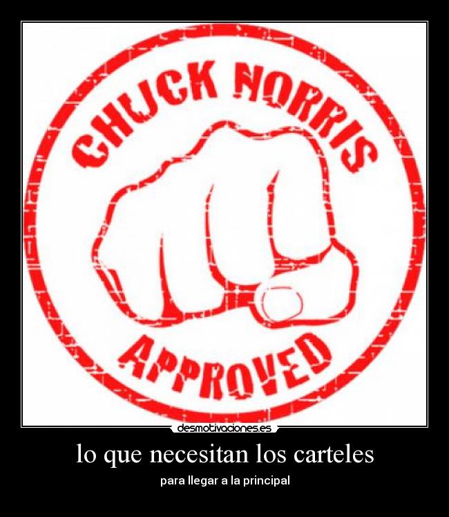 lo que necesitan los carteles -