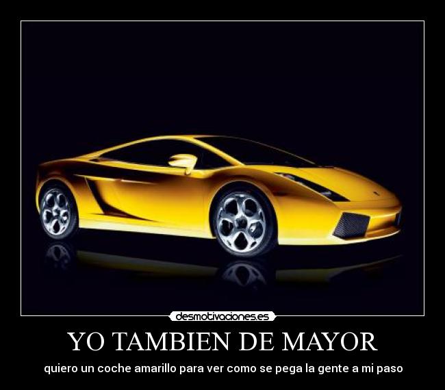YO TAMBIEN DE MAYOR -